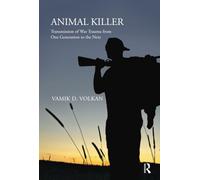 Animal Killer: Transmission of War Trauma From One Generation to the Next