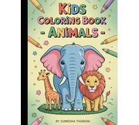 "Animal Kingdom: A Fun Colouring Book for Kids Aged 3 to 6"