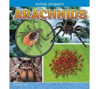 Animal Kingdom: Arachnids