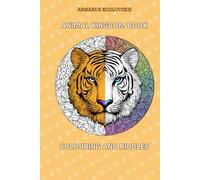 Animal Kingdom Book: Colouring and Riddles for kids