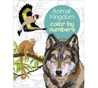 Animal Kingdom Color by Numbers: 11 (Sirius Color by Numbers Collection)
