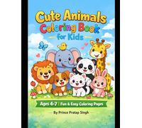 Animal Kingdom: Coloring Book for Kids Ages 5-7: Fun & Easy Animal Coloring Pages for Children