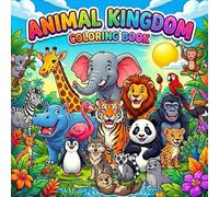 Animal Kingdom Coloring Book: Over 25 Easy Animal Coloring Pages with Simple Reading Facts for Kids Ages 3-8