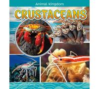 Animal Kingdom: Crustaceans