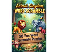 Animal Kingdom Word Scramble: Word Scrambles For Kids 7-12