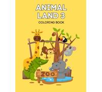 Animal Land Coloring Book - Volume 3