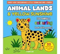 Animal lands & Yellow Sunshine: Zoo Animals Colouring Book With Poems