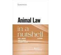 Animal Law in a Nutshell (Nutshells)