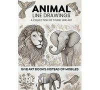 Animal Line Drawings: A Preschool Coloring Book with Fun and Easy Designs: ANIMAL LINE DRAWING