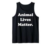 Animal Lives Matter Compassion Message Tank Top