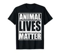 ANIMAL LIVES MATTER Vegetarian Vegans Women Men T-Shirt