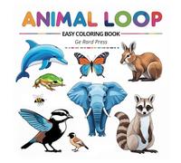 Animal Loop: A Relaxing Coloring Book of Cute and Simple Animals for Adults