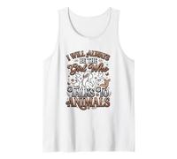 Animal Lover I Will Always Be The Girl Who Talks to Animals Tank Top