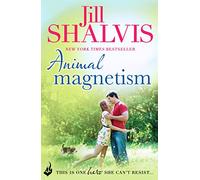 Animal Magnetism: The unputdownable romance you've been searching for!