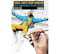 Animal Man by Grant Morrison Book One Deluxe Edition