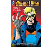 Animal Man Vol. 4: Born to be Wild – TP