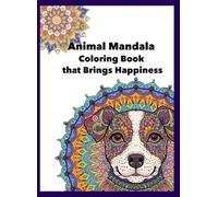 Animal Mandala Coloring Book that Brings Happiness