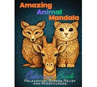 Animal Mandala Faces Coloring Book: Relaxing Mandala Animals for Stress Relief and Mindfulness