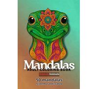 Animal Mandalas - Coloring Book for Adults:: Relaxing Mandala Designs for Stress Relief and Mindfulness