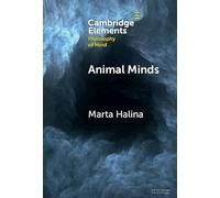 Animal Minds (Elements in Philosophy of Mind)