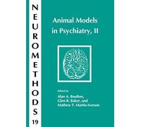 Animal Models in Psychiatry, II: 19 (Neuromethods, 19)