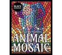 ANIMAL MOSAIC Color By Number (Black Backgrounds)