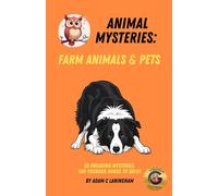 Animal Mysteries: Farm Animals & Pets: Engaging Mysteries for Younger Minds to Solve