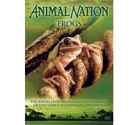 Animal Nation: Frogs - The Whole Story [DVD]