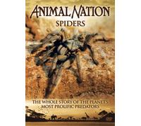 Animal Nation: Spiders - The Whole Story [DVD]