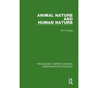 Animal Nature and Human Nature (Psychology Library Editions: Comparative Psychology)