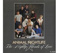 Animal Nightlife - The Mighty Hands Of Love