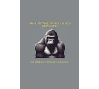 Animal Notebook, Funny Gorilla Jokes: Notebook to write down important dates, memos, thoughts, and things you want to remember, 6 x 9", 101 pages