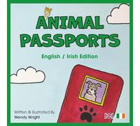 Animal Passports: English / Irish Edition