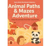Animal Paths & Mazes Adventure: Tracing and maze fun for preschool kids! (Early Skills Workbook Collection)
