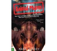 Animal Pharm: One Man's Struggle to Discover the Truth about Mad Cow Disease and Variant CJD by Mark Purdey (Jan 1 2008)