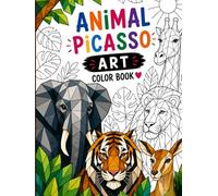 Animal Picasso Art Coloring Book: 30+ Bold Geometric Animal Designs for Relaxation, Creativity & Stress Relief