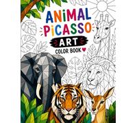 Animal Picasso Art Coloring Book: 30+ Bold Geometric Animal Designs for Relaxation, Creativity & Stress Relief