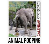 Animal Pooping Calendar 2025 - 2026: A 24-Month for Jan 2025 to December 2026, Spacious 17" x 22", Organizing & Planning, Gift For Friends And Family