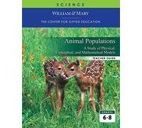 Animal Populations: A Study of Physical, Conceptual, and Mathematical Models: A Study of Physical, Conceptual, and Mathematical Models TG
