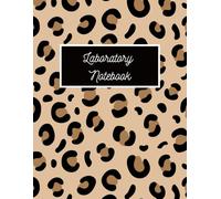 Animal Print Laboratory Notebook: Lab Notebook for Students & Researchers | 120 Pages | Grid Lined | 8.5 x 11inches