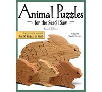 Animal Puzzles for the Scroll Saw, Second Edition: Newly Revised & Expanded, Now 50 Projects in Wood (Expanded)