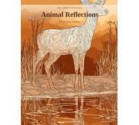 Animal Reflections: The Calming Color Series