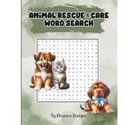 Animal Rescue & Care Word Search: A Heartwarming Puzzle Book for Shelter Supporters and Animal Lovers
