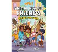 Animal Rescue Friends: Friends Fur-ever : Volume 2