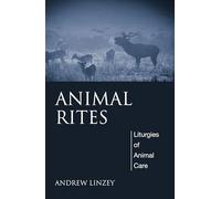 Animal Rites: Liturgies of Animal Care