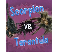 Animal Rivals: Scorpion vs. Tarantula