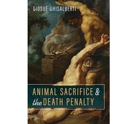 Animal Sacrifice and the Death Penalty