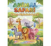 Animal Safari: Learn Alphabet A to Z (Colouring Books By Creative Wizard)