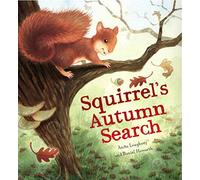Animal Seasons: Squirrel's Autumn Search: 1