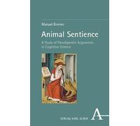 Animal Sentience: A Study of Paradigmatic Arguments in Cognitive Science